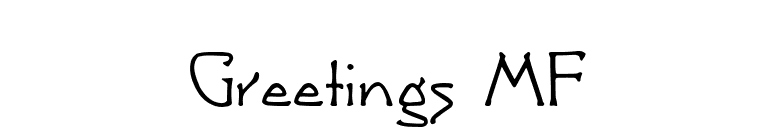 Greetings MF font preview