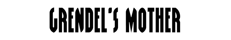 Grendel's Mother font preview