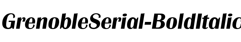 GrenobleSerial-BoldItalic font preview
