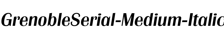 GrenobleSerial-Medium-Italic font preview