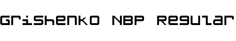 Grishenko NBP Regular font preview