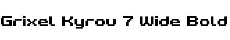 Grixel Kyrou 7 Wide Bold font preview