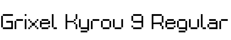 Grixel Kyrou 9 Regular font preview