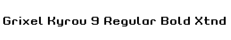 Grixel Kyrou 9 Regular Bold Xtnd font preview