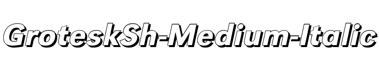 GroteskSh-Medium-Italic font preview