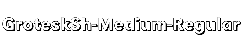 GroteskSh-Medium-Regular font preview