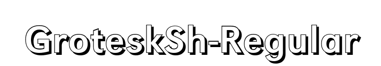GroteskSh-Regular font preview