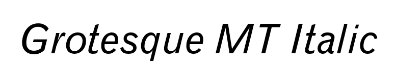 Grotesque MT Italic font preview
