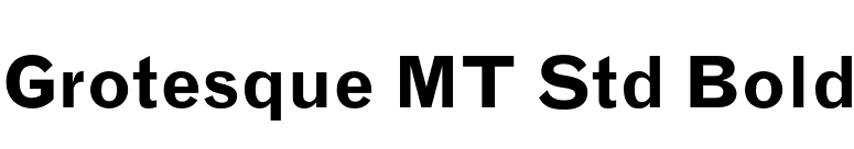 Grotesque MT Std Bold font preview