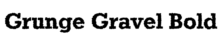 Grunge Gravel Bold font preview