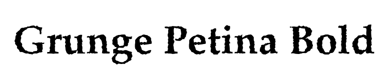 Grunge Petina Bold font preview