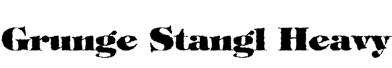 Grunge Stangl Heavy font preview