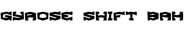 Gyrose Shift BRK font preview