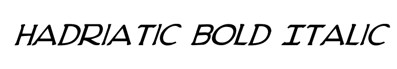 Hadriatic Bold Italic font preview