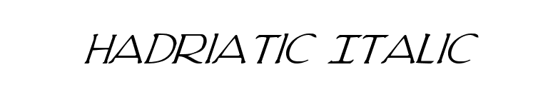 Hadriatic Italic font preview