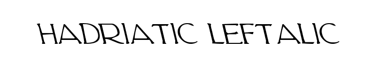 Hadriatic Leftalic font preview