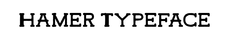 Hamer Typeface font preview
