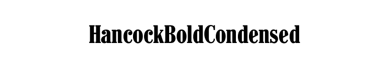 HancockBoldCondensed font preview