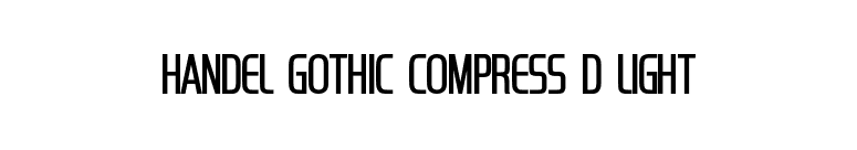 Handel Gothic Compress D Light font preview