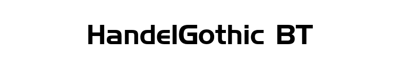 HandelGothic BT font preview