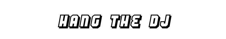 Hang the DJ font preview