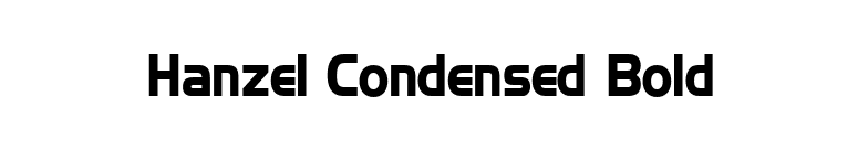 Hanzel Condensed Bold font preview
