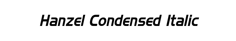 Hanzel Condensed Italic font preview