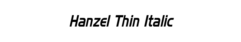 Hanzel Thin Italic font preview