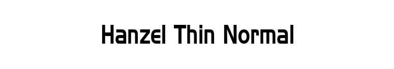 Hanzel Thin Normal font preview