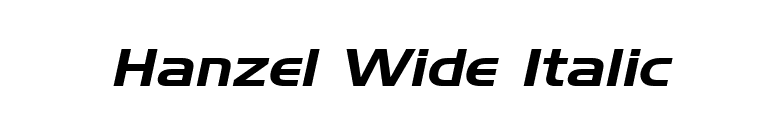 Hanzel Wide Italic font preview