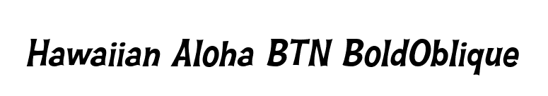 Hawaiian Aloha BTN BoldOblique font preview