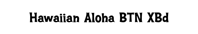 Hawaiian Aloha BTN XBd font preview