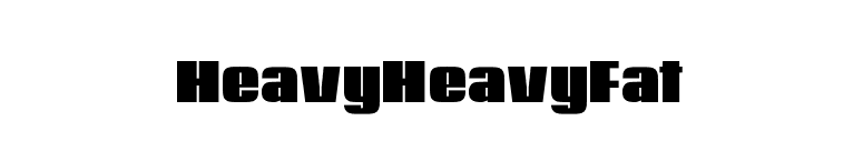 HeavyHeavyFat font preview