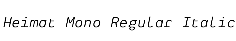 Heimat Mono Regular Italic font preview