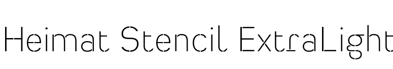 Heimat Stencil ExtraLight font preview