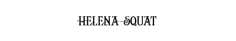 Helena-Squat font preview