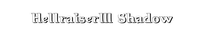 Hellraiser3 Shadow font preview