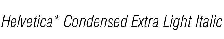 Helvetica* Condensed Extra Light Italic font preview