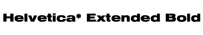 Helvetica* Extended Bold font preview