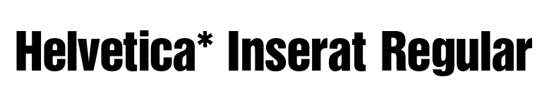 Helvetica* Inserat Regular font preview