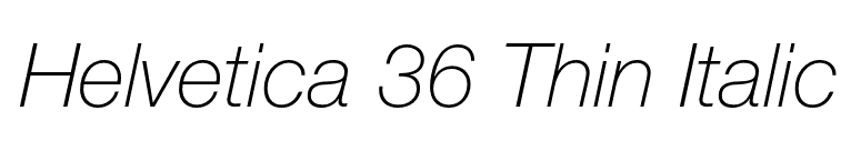 Helvetica 36 Thin Italic font preview