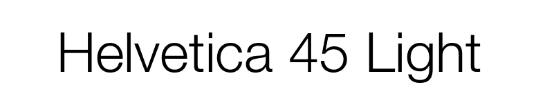 Helvetica 45 Light font preview