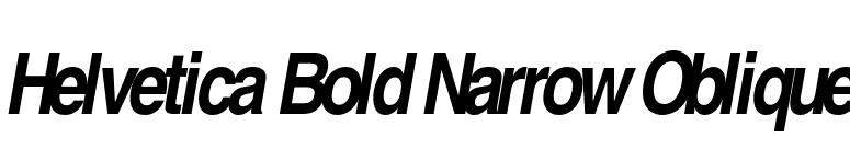 Helvetica Bold Narrow Oblique font preview