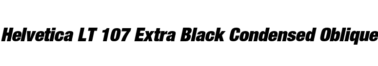 Helvetica LT 107 Extra Black Condensed Oblique font preview