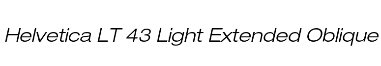 Helvetica LT 43 Light Extended Oblique font preview