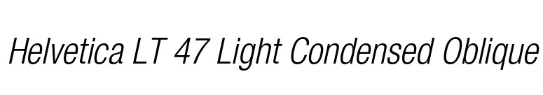 Helvetica LT 47 Light Condensed Oblique font preview