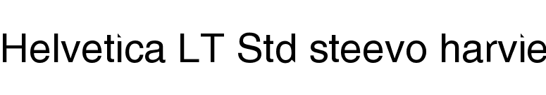 Helvetica LT Std steevo harvie font preview