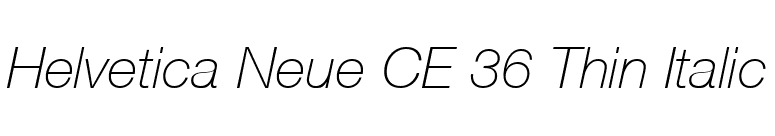 Helvetica Neue CE 36 Thin Italic font preview