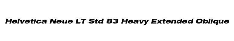 Helvetica Neue LT Std 83 Heavy Extended Oblique font preview