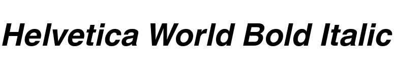Helvetica World Bold Italic font preview
